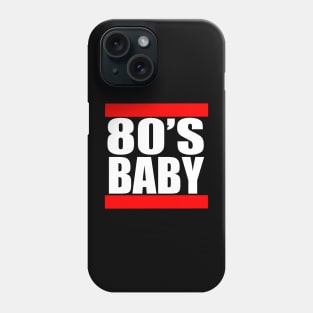 80’s BABY Phone Case