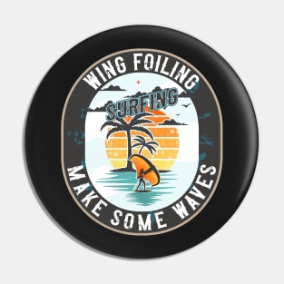 WING FOILING MAKE SOME WAVES Pin