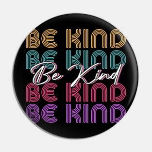 BE KIND Pin