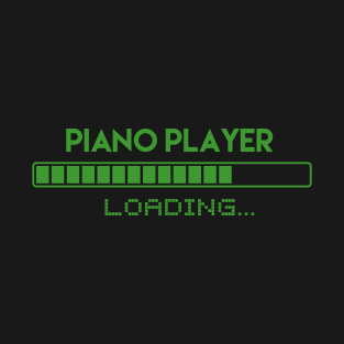 Piano Player Loading T-Shirt