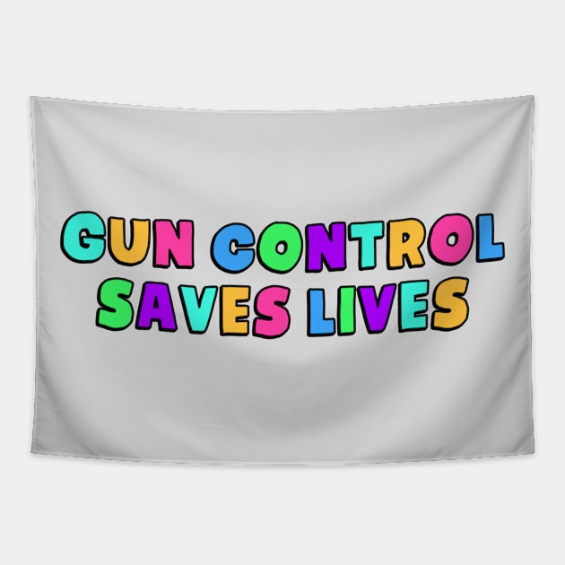 Gun Control Saves Lives Tapestry by Football from the Left