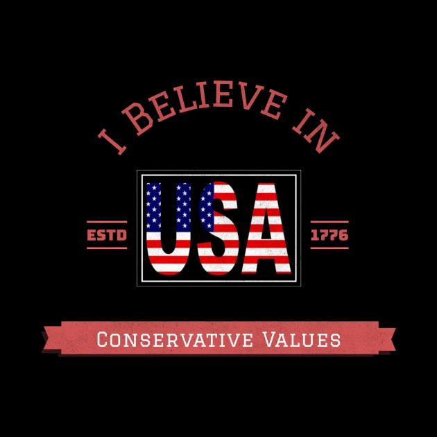 I Believe in conservative values by DiMarksales