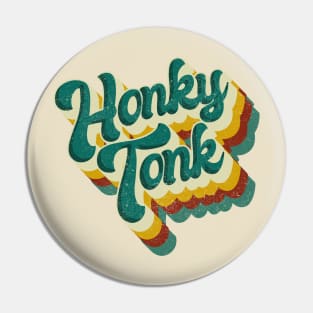 Honky Tonk Pin