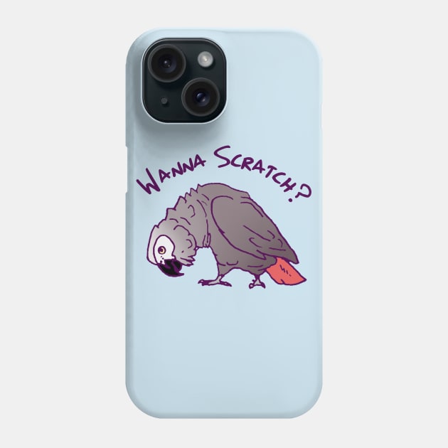 African Grey PArrot Wanna Scratch Phone Case by Einstein Parrot