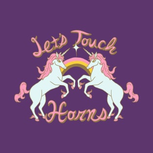 Let's Touch Horns T-Shirt