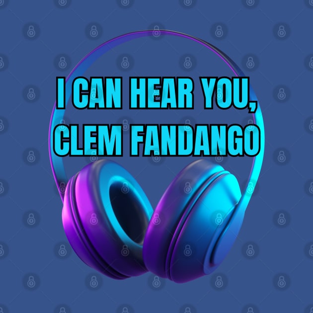 Can You Hear Me, Clem Fandango by Spatski