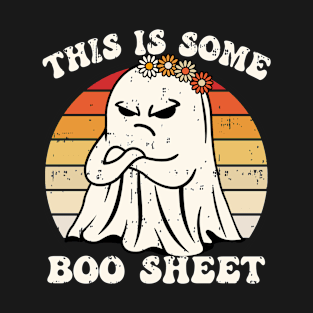 Groovy This Is Some Boo Sheet Funny Ghost Halloween Costumes T-Shirt