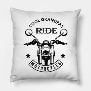 Grandpa - Cool grandpas ride motorcycles Pillow