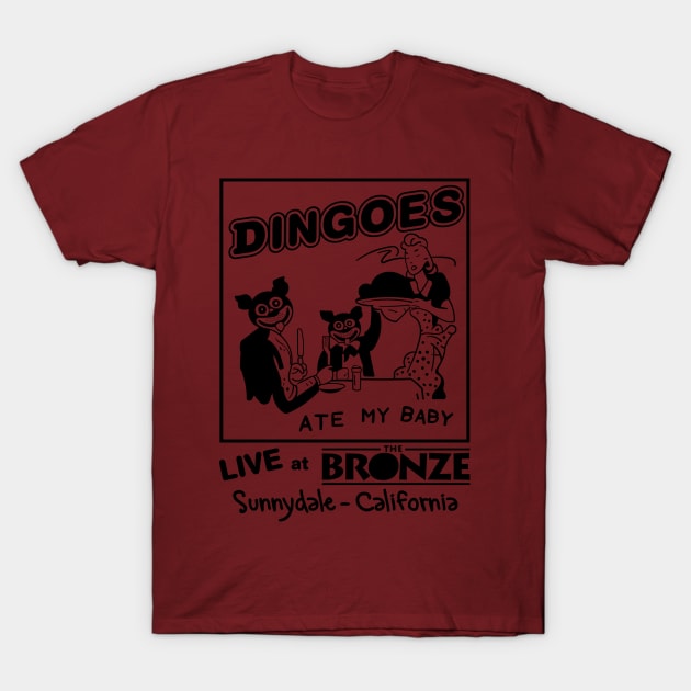 Buffy Dingoes Ate My Baby T-Shirt Buffy Dingoes Ate My Baby T-Shirt