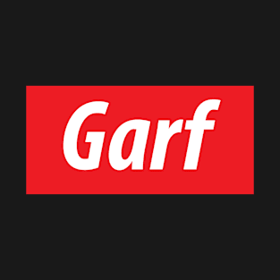 ​'Garf' Iowa USA slang white text on a red background. T-Shirt