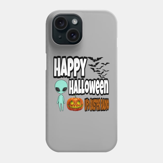 UFO Buster Radio - Alien Halloween Phone Case by UFOBusterRadio42