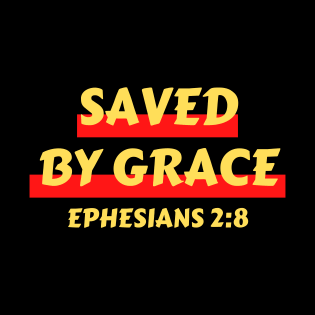 Saved by Grace | Christian Saying by All Things Gospel