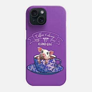 Piggy and blue coffee cup Phone Case