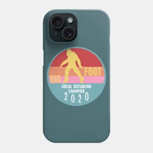 Bigfoot In Heels: Social Distance Champion Phone Case