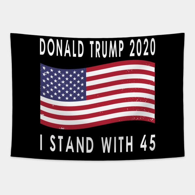 Trump 2020 I stand with 45 Tapestry by qrotero