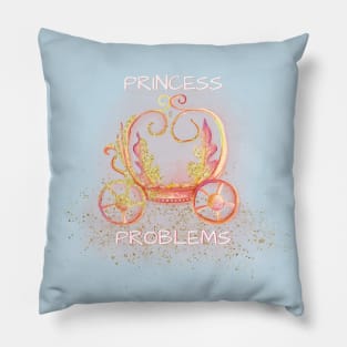 Princess Problems Pillow