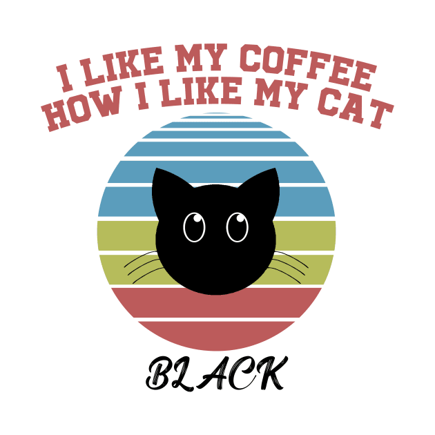 I like my coffee how I like my cat by Vrbex