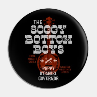 Soggy Bottom Boys - Pappy O'Daniel - Concert Pin