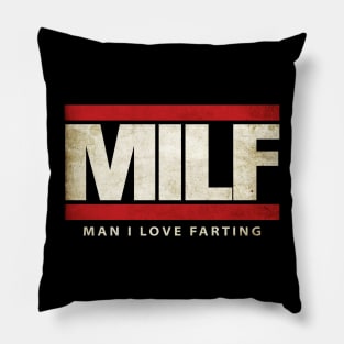 Man i love farting, Funny sarcastic farting Pillow
