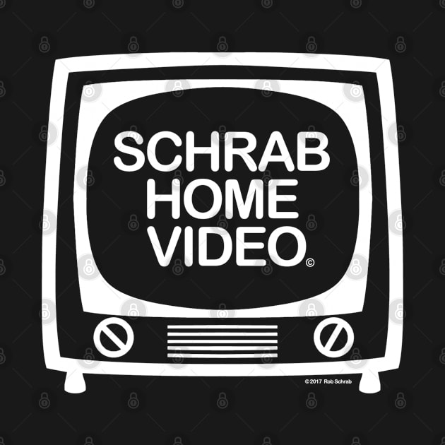 SCHRAB HOME VIDEO by RobSchrab