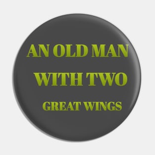 An old man with two great wings Pin