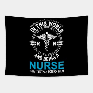 Nurse is better than both of them Nurse gifts Tapestry