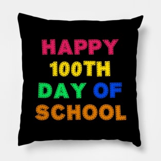 Happy 100th day of school Pillow