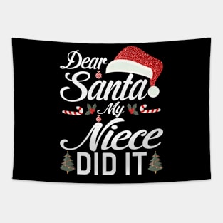 Dear Santa My Niece Did It Funny Tapestry