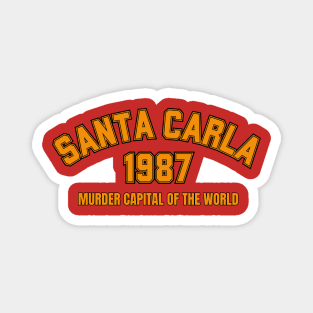 Santa Carla 1987 Magnet