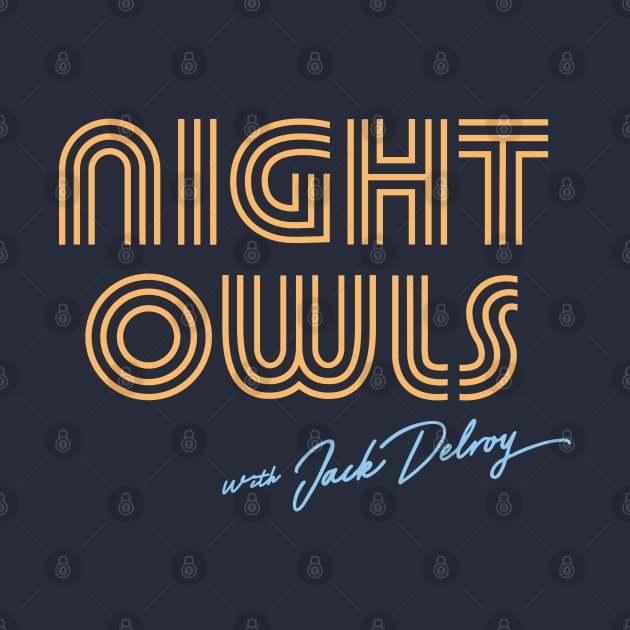 Night Owls with Jack Delroy by TGIM