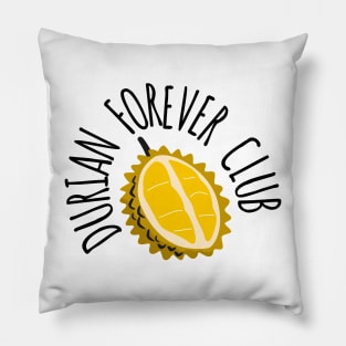 DURIAN FOREVER CLUB Pillow