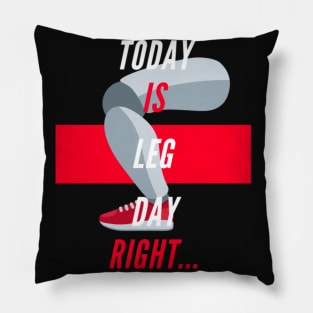 Leg Day Humor Pillow