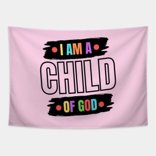 I Am A Child OF God | Christian Saying Tapestry