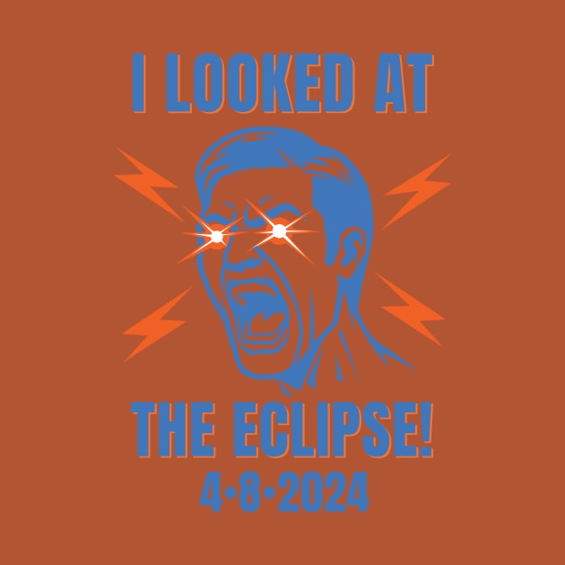 Retro I Looked At Eclipse 2024 Gift by ArtOnTheRun