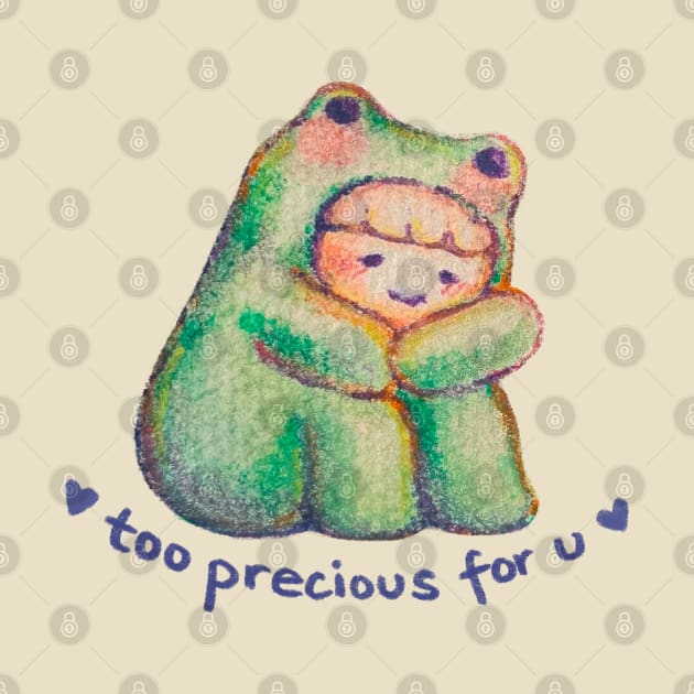 Too precious for u by Katfish Draws