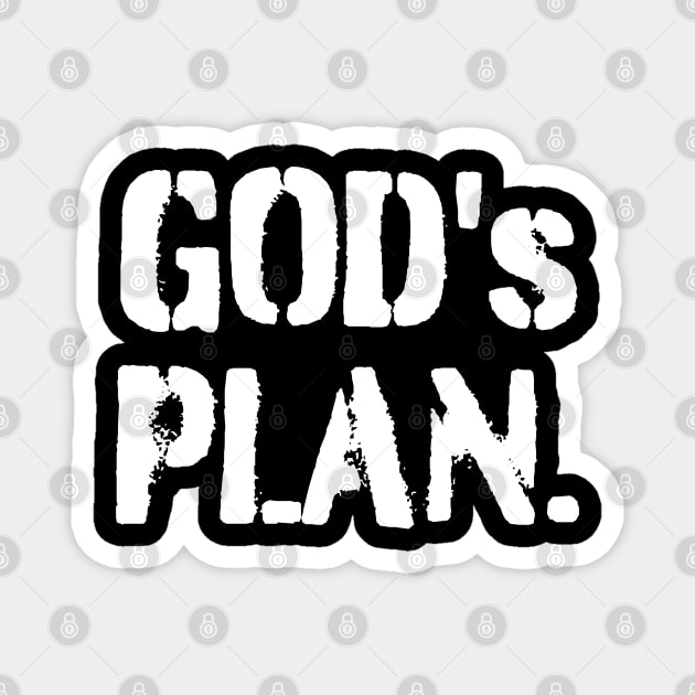 God's Plan Magnet by UrbanLifeApparel