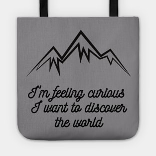 I'm feeling curious Mountain Tote