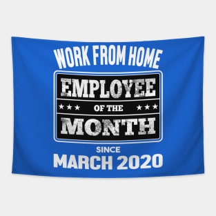 Work From Home Employee of The Month Tapestry