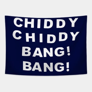 Chiddy Chiddy Bang Bang Tapestry