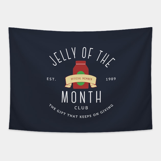 Jelly of the Month Club - The gift that keeps on giving - Est. 1989 Tapestry by BodinStreet