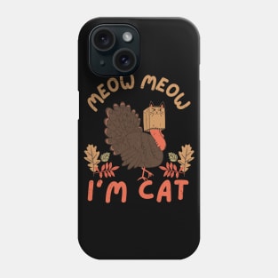 Thanksgiving Funny Turkey Fake Cat Phone Case