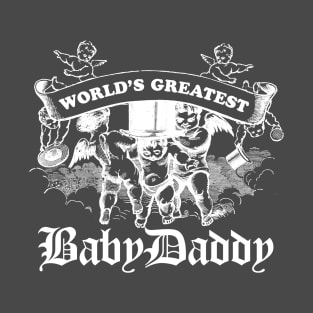 World's Greatest BabyDaddy T-Shirt