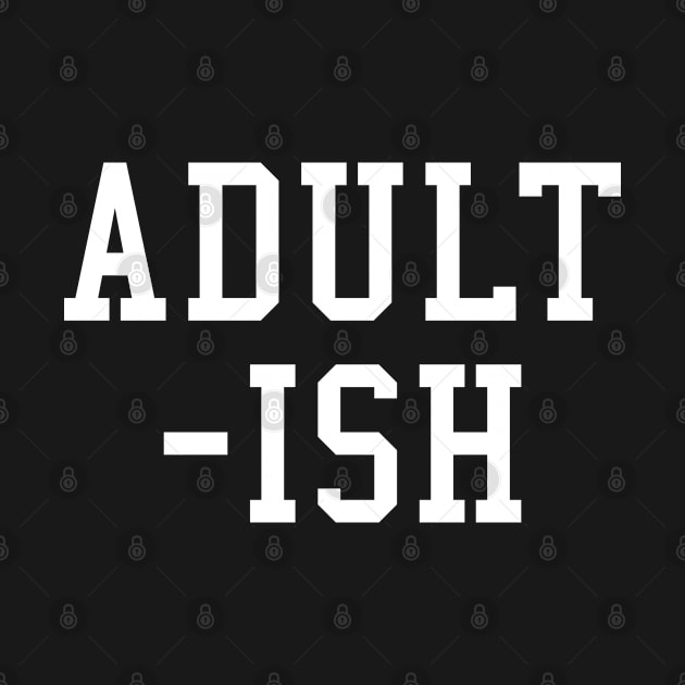 Adult-ish by CreativeJourney