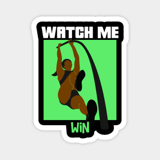 Watch Me Win Brown Skin Black Girl Magic Pole Vault High Jump Athlete Athletics Sports Afro Woman Kwanzaa Gift Design Magnet