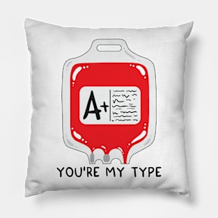 You're my type Pillow