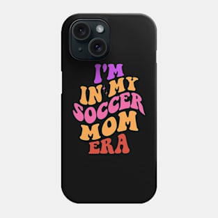 in my soccer mom era Phone Case