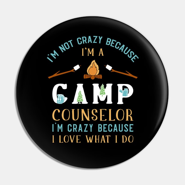 Crazy Camp Counselor Pin by TheBestHumorApparel