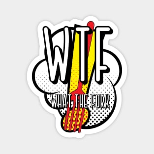 Wtf - What the fork Magnet