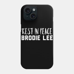 Rest in peace brodie lee Phone Case