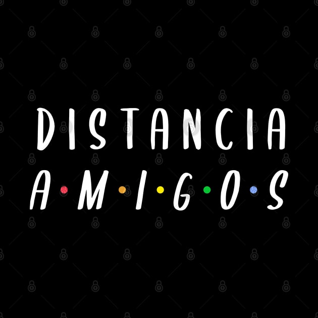 Distancia Amigos by BlueCloverTrends